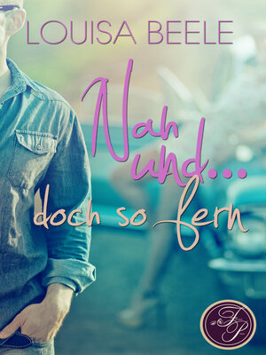 cover image of Nah und ... doch so fern